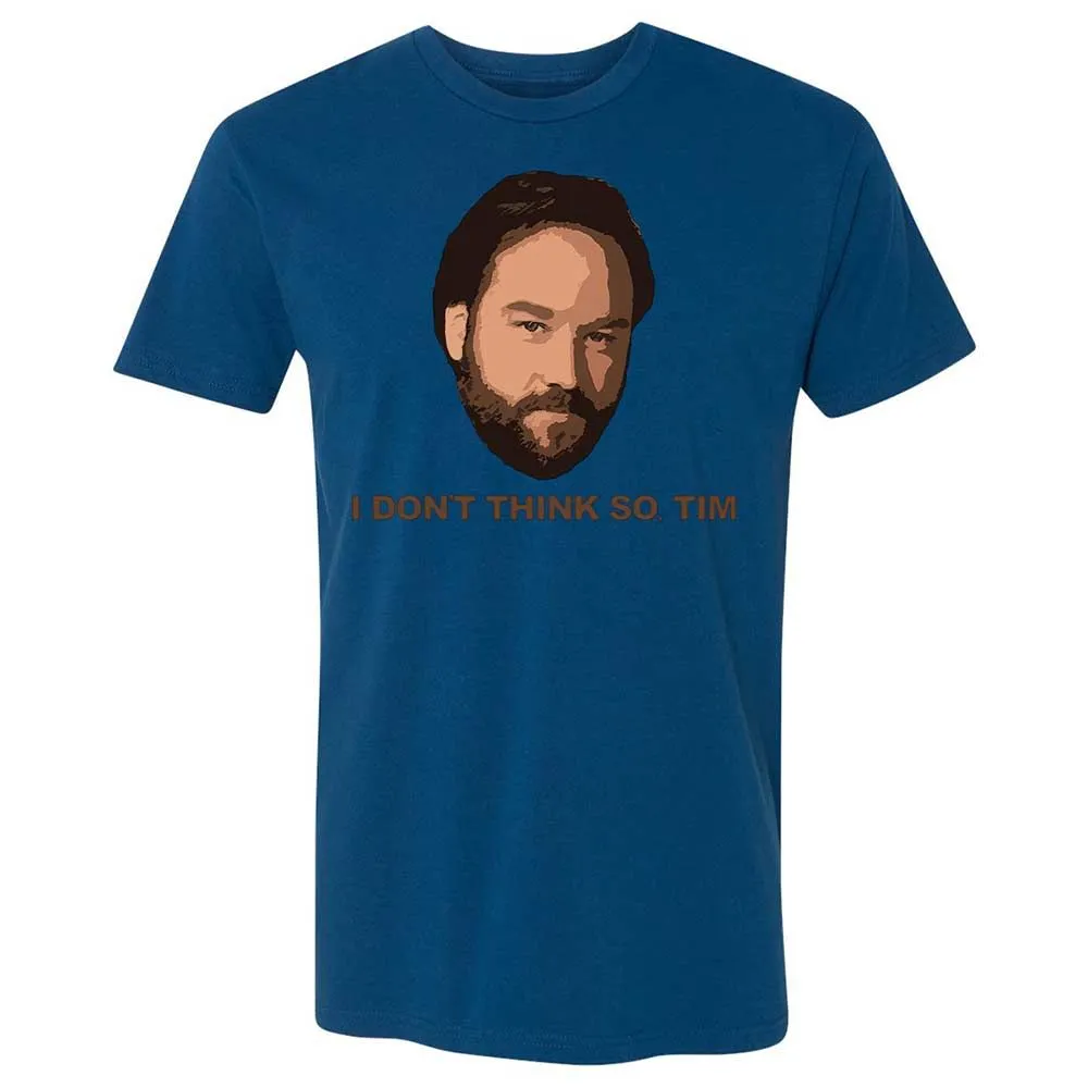 I Don't Think So Tim - Cool Blue - 17