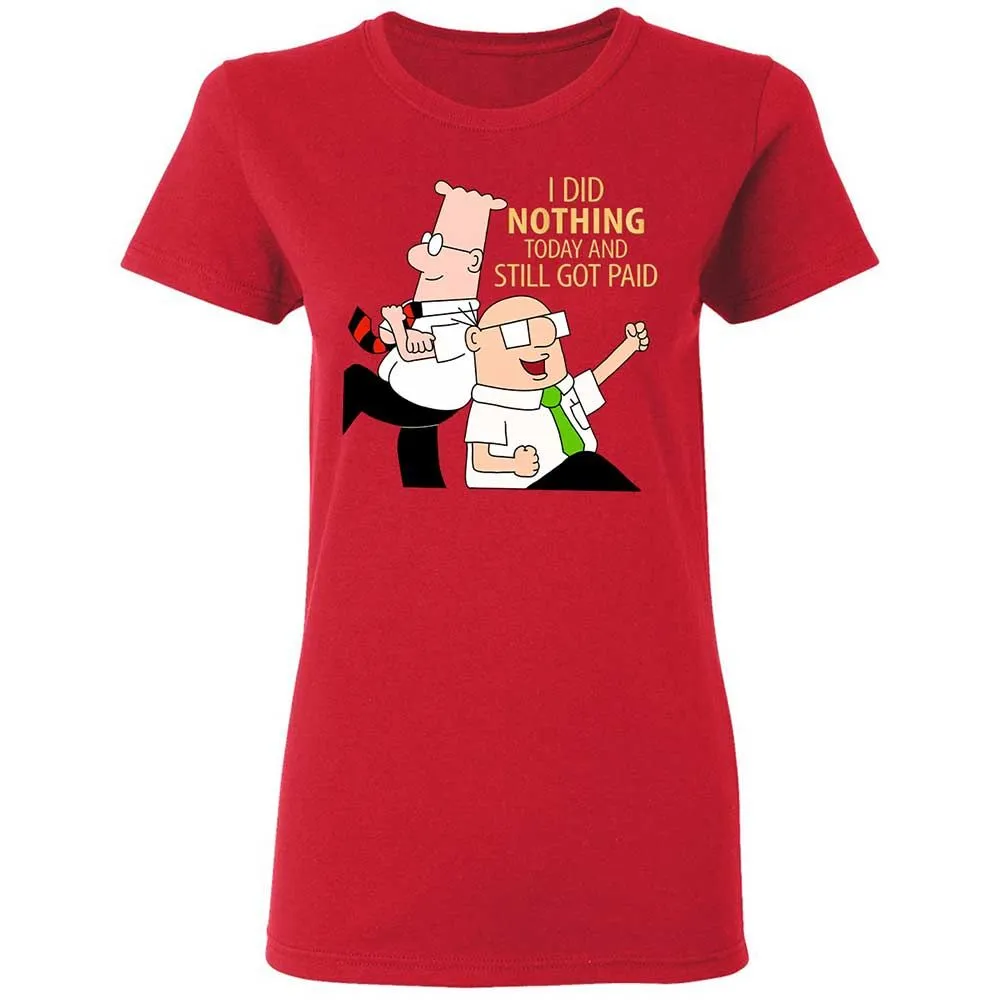 I Did Nothing and Still Got Paid - Red - 9