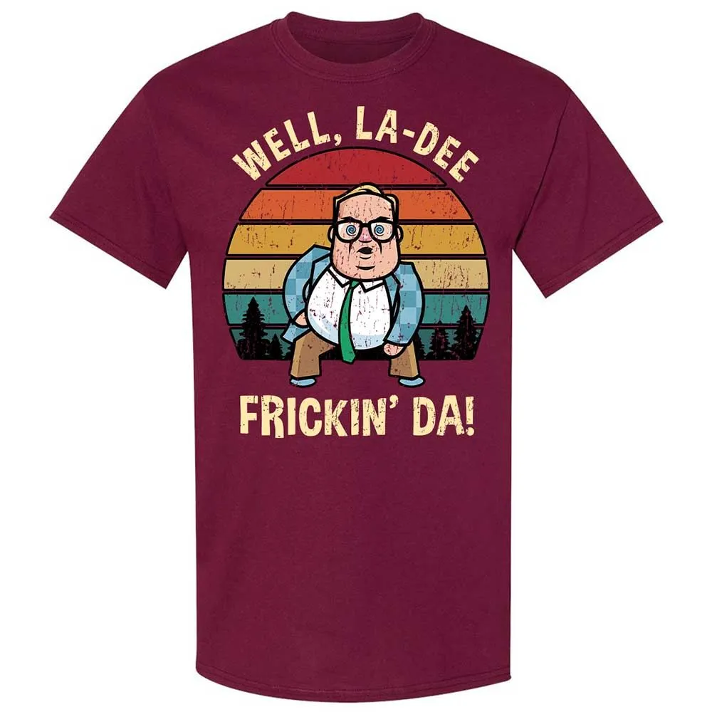La-Dee-Frickin-Da - Maroon - 8