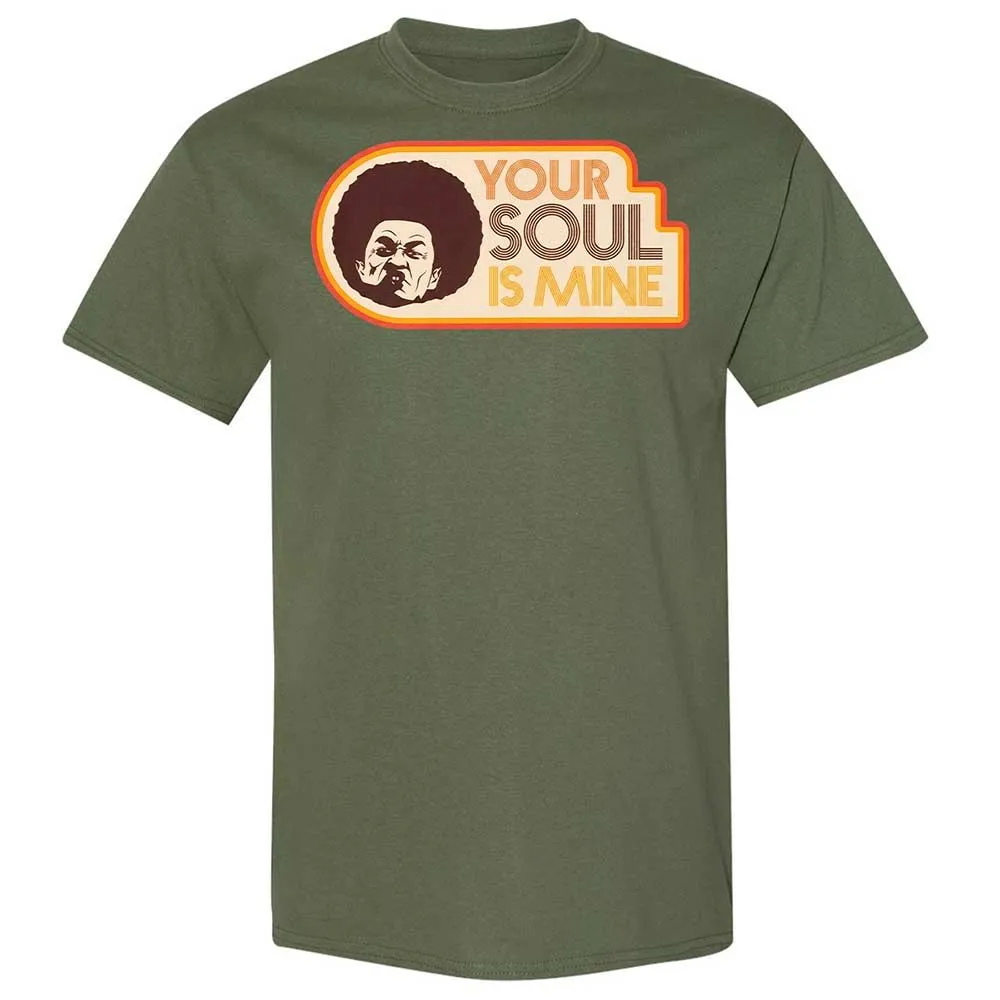 Your Soul Is Mine - Military Green - 9