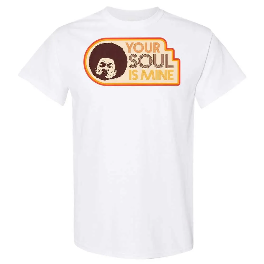 Your Soul Is Mine - White - 16