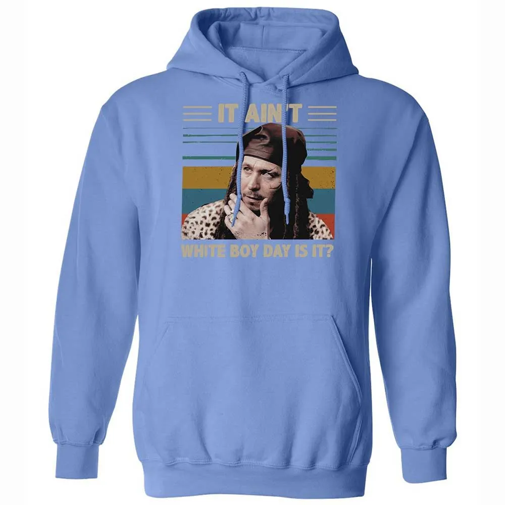 It ain't White Boy Day, is it - Carolina Blue - 16
