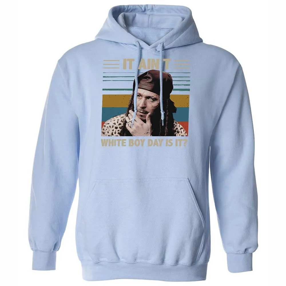 It ain't White Boy Day, is it - Light Blue - 17