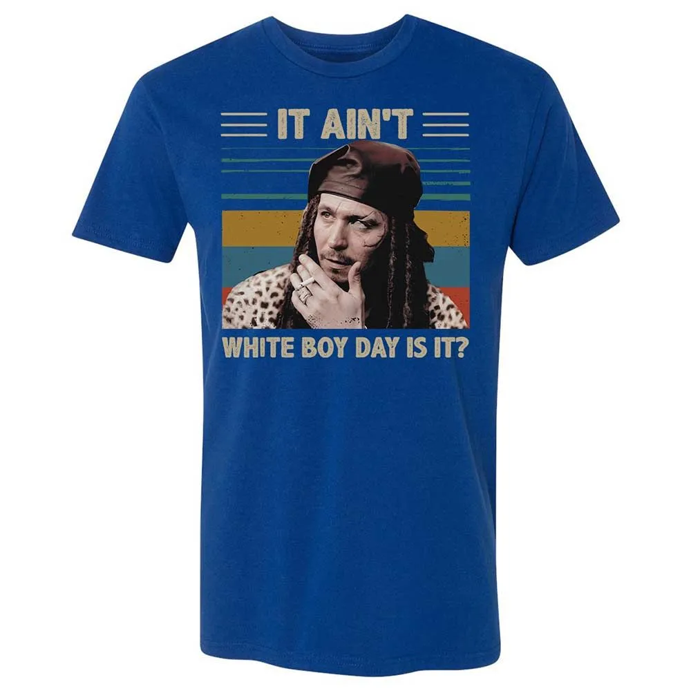 It ain't White Boy Day, is it - Royal - 4