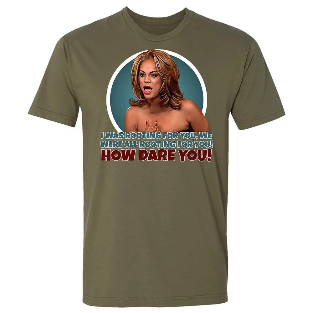How dare you - Military Green - 8