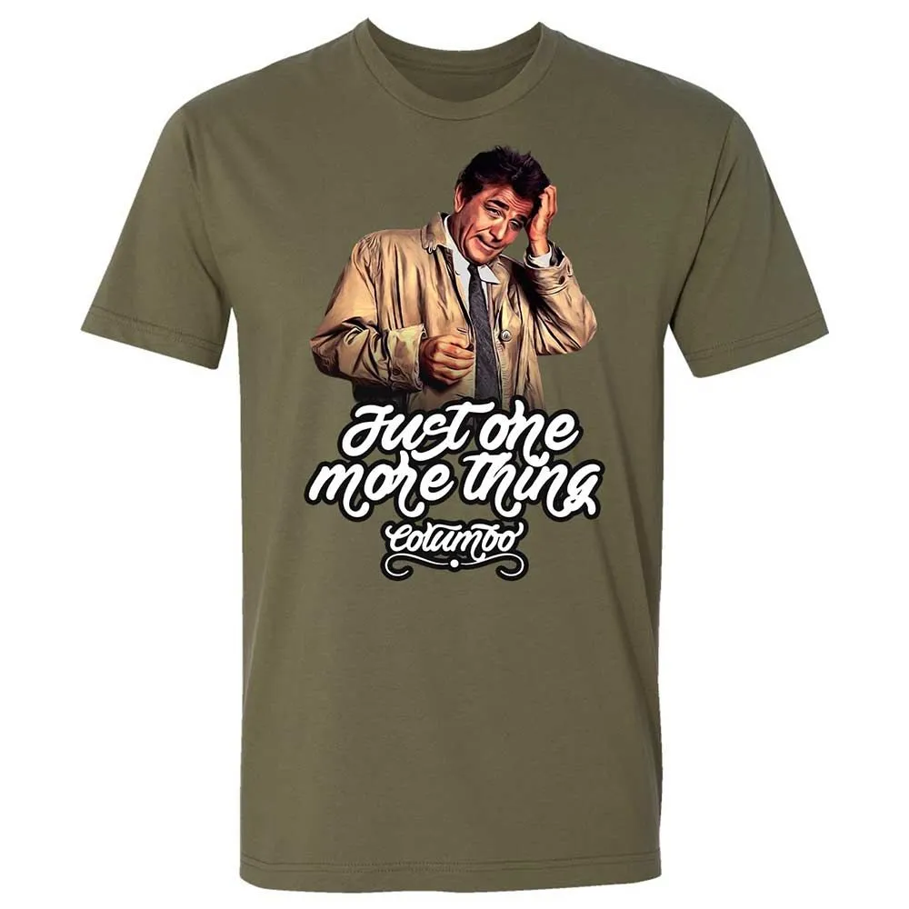 Just one more thing - Military Green - 8