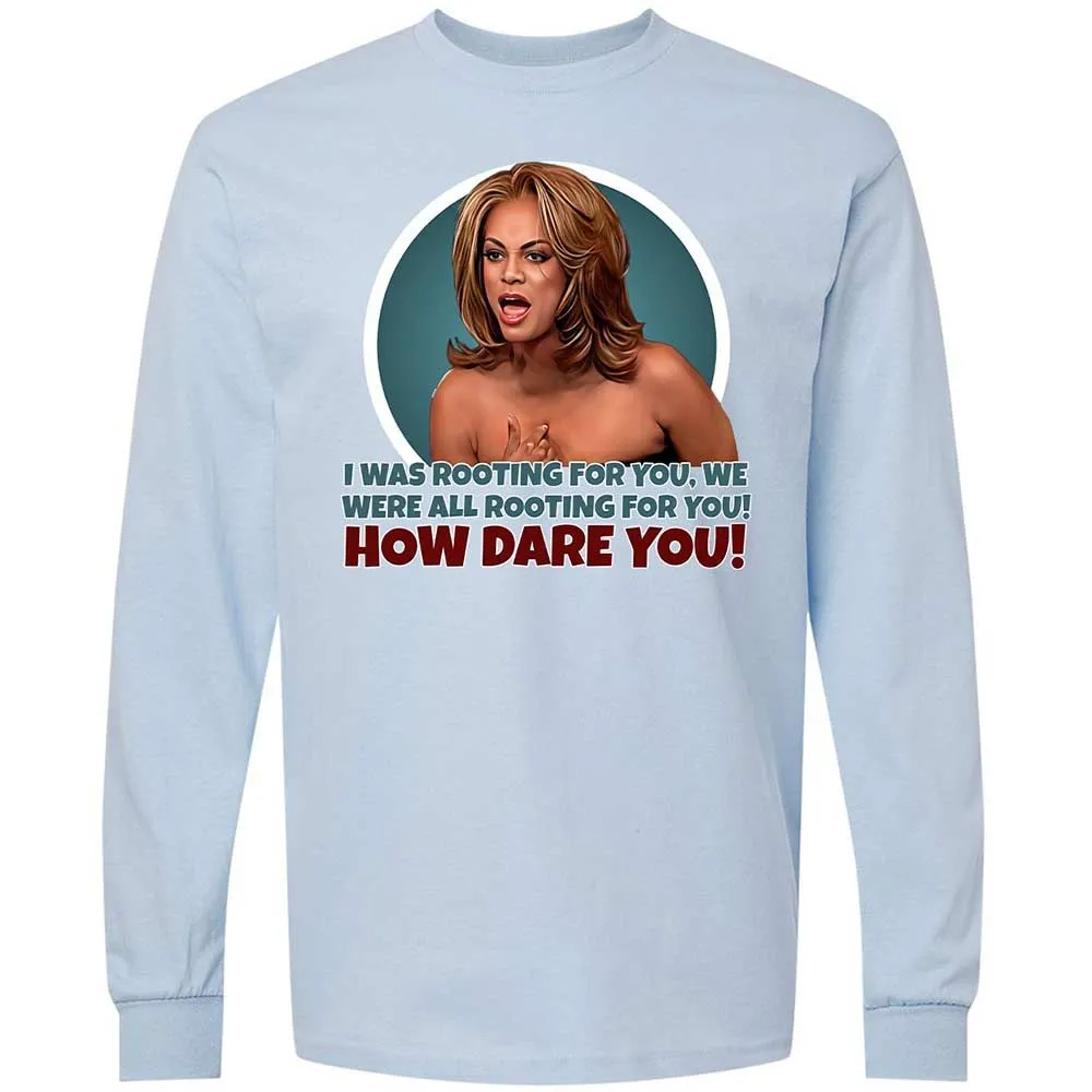 How dare you - Light Blue - 18