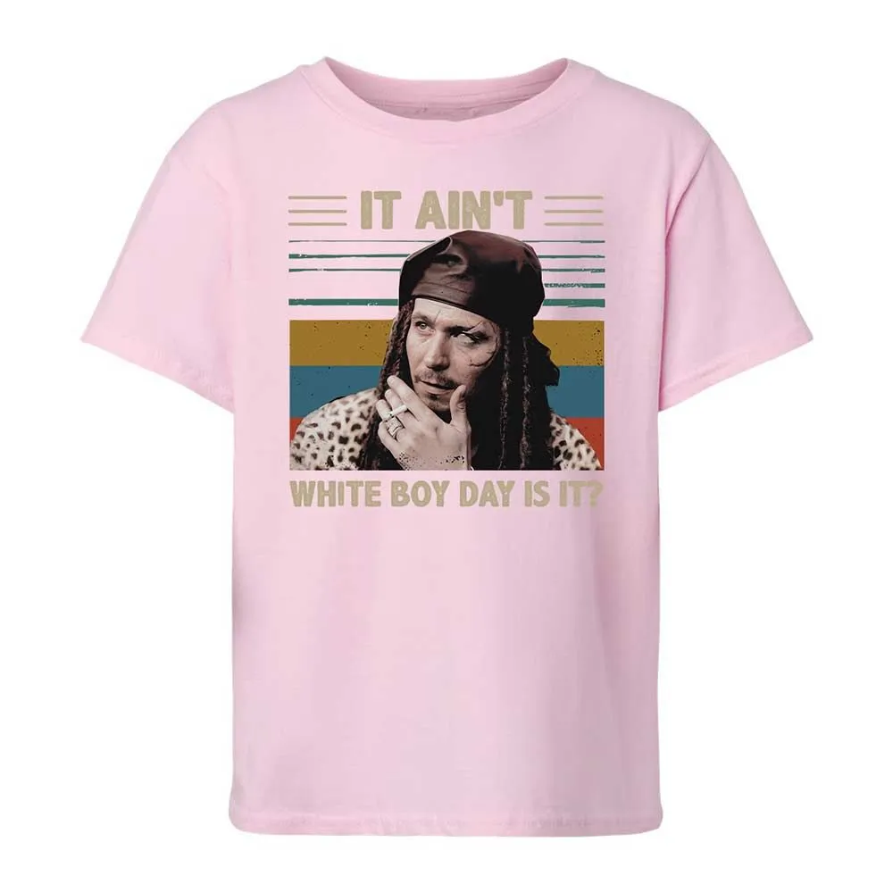 It ain't White Boy Day, is it - Light Pink - 7