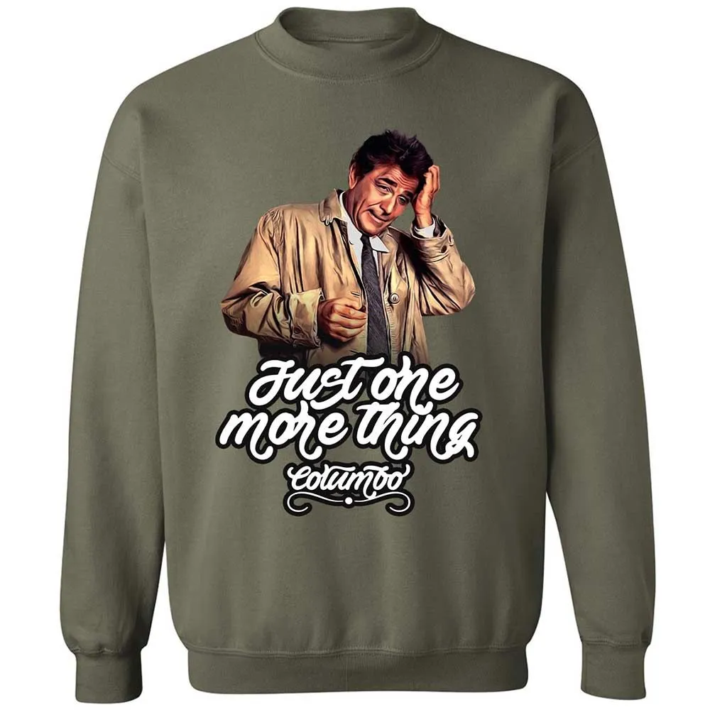 Just one more thing - Military Green - 9