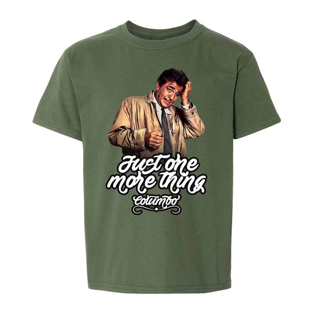 Just one more thing - Military Green - 19