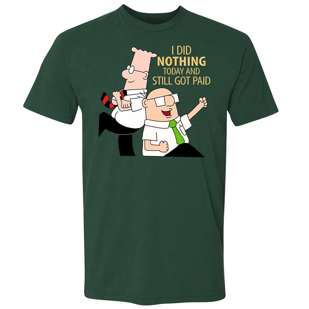 I Did Nothing and Still Got Paid - Forest Green - 3