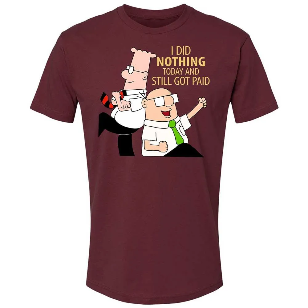 I Did Nothing and Still Got Paid - Maroon - 10