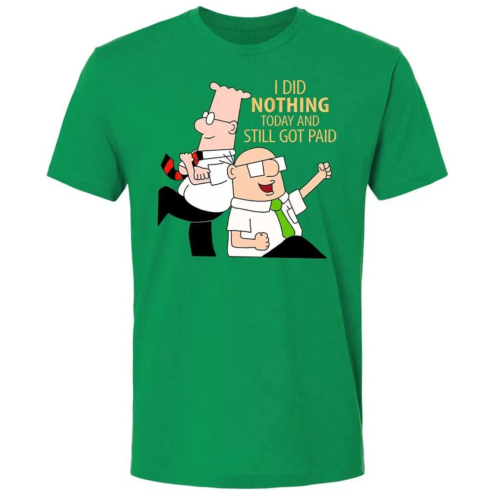 I Did Nothing and Still Got Paid - Kelly Green - 13