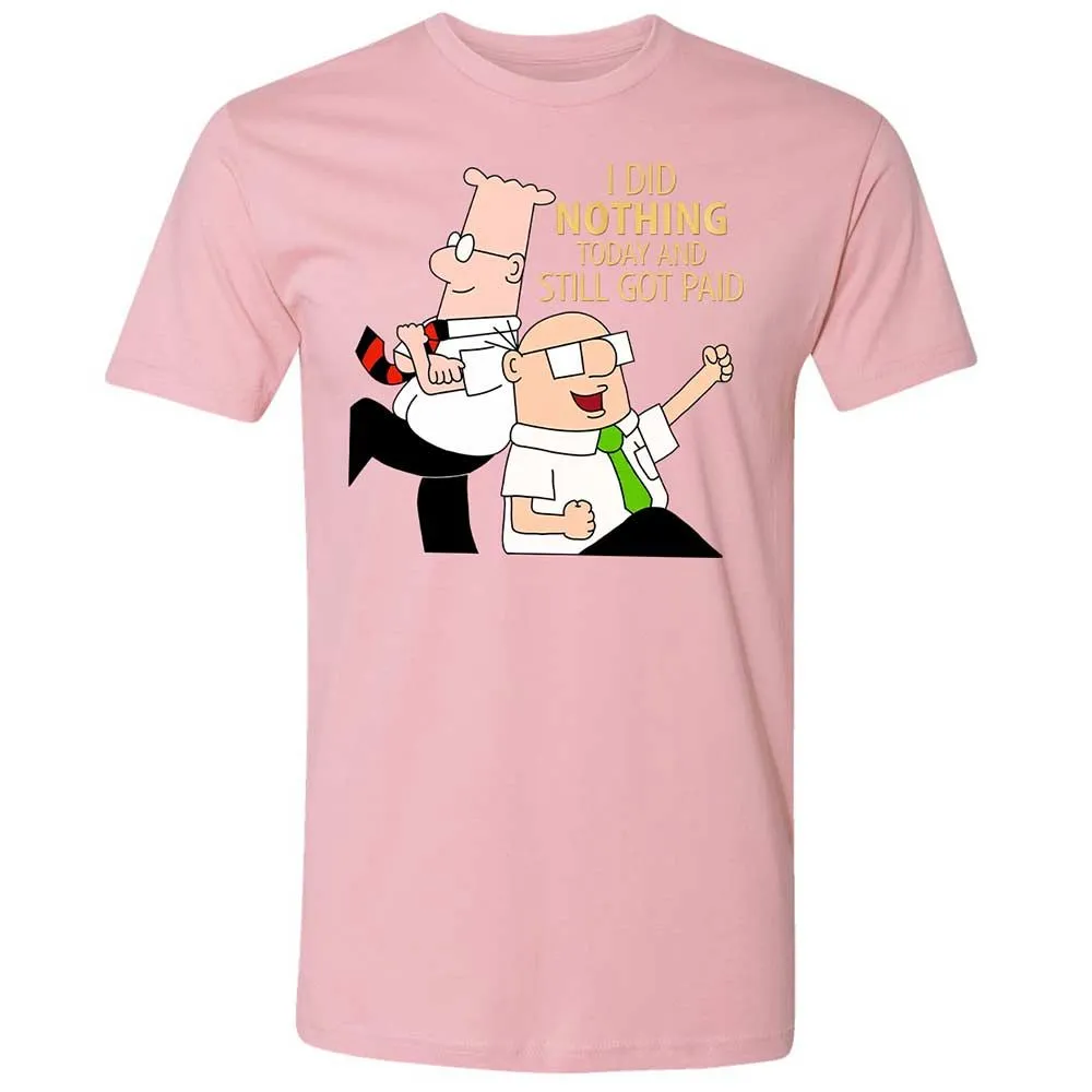 I Did Nothing and Still Got Paid - Light Pink - 16