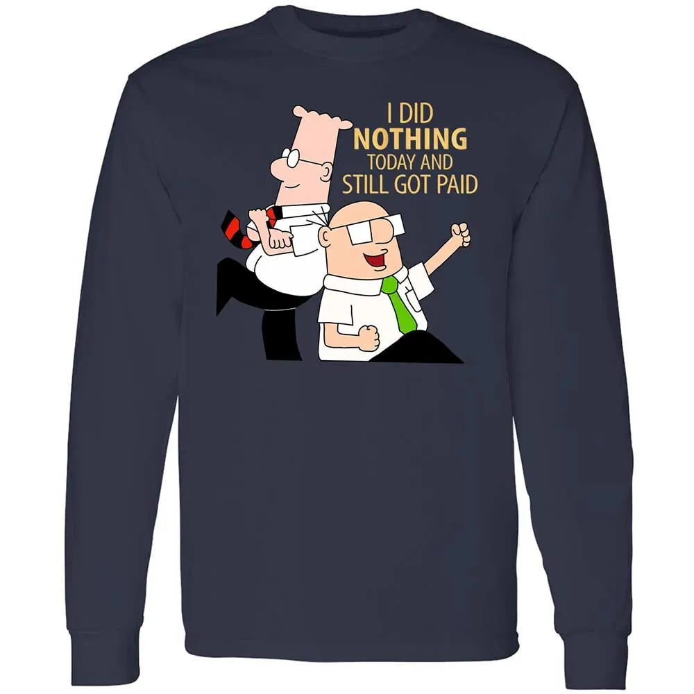 I Did Nothing and Still Got Paid - Navy - 2