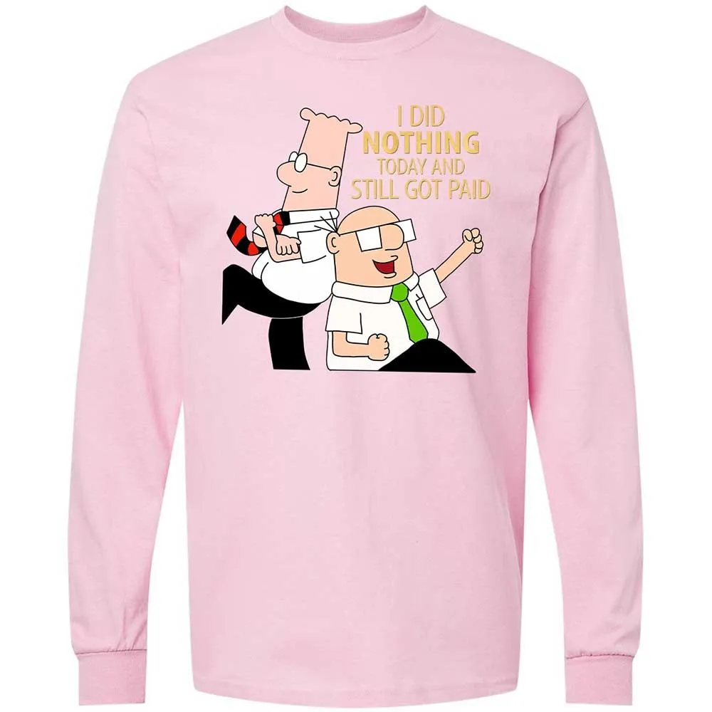 I Did Nothing and Still Got Paid - Light Pink - 16