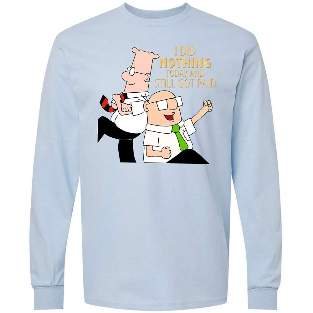 I Did Nothing and Still Got Paid - Light Blue - 18