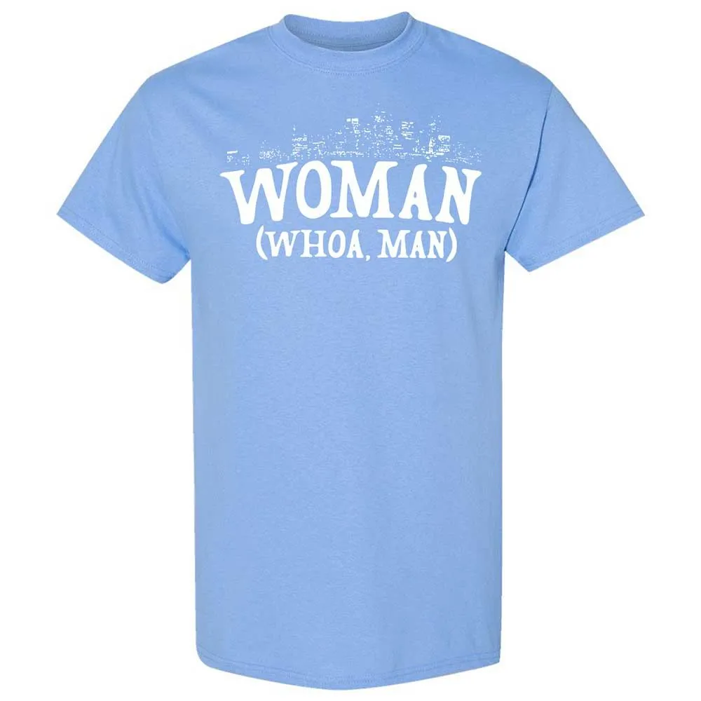 Woman - Whoa, Man - Carolina Blue - 19