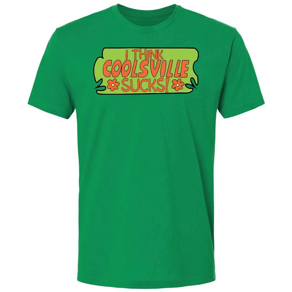 I Think Coolsville Sucks - Kelly Green - 11
