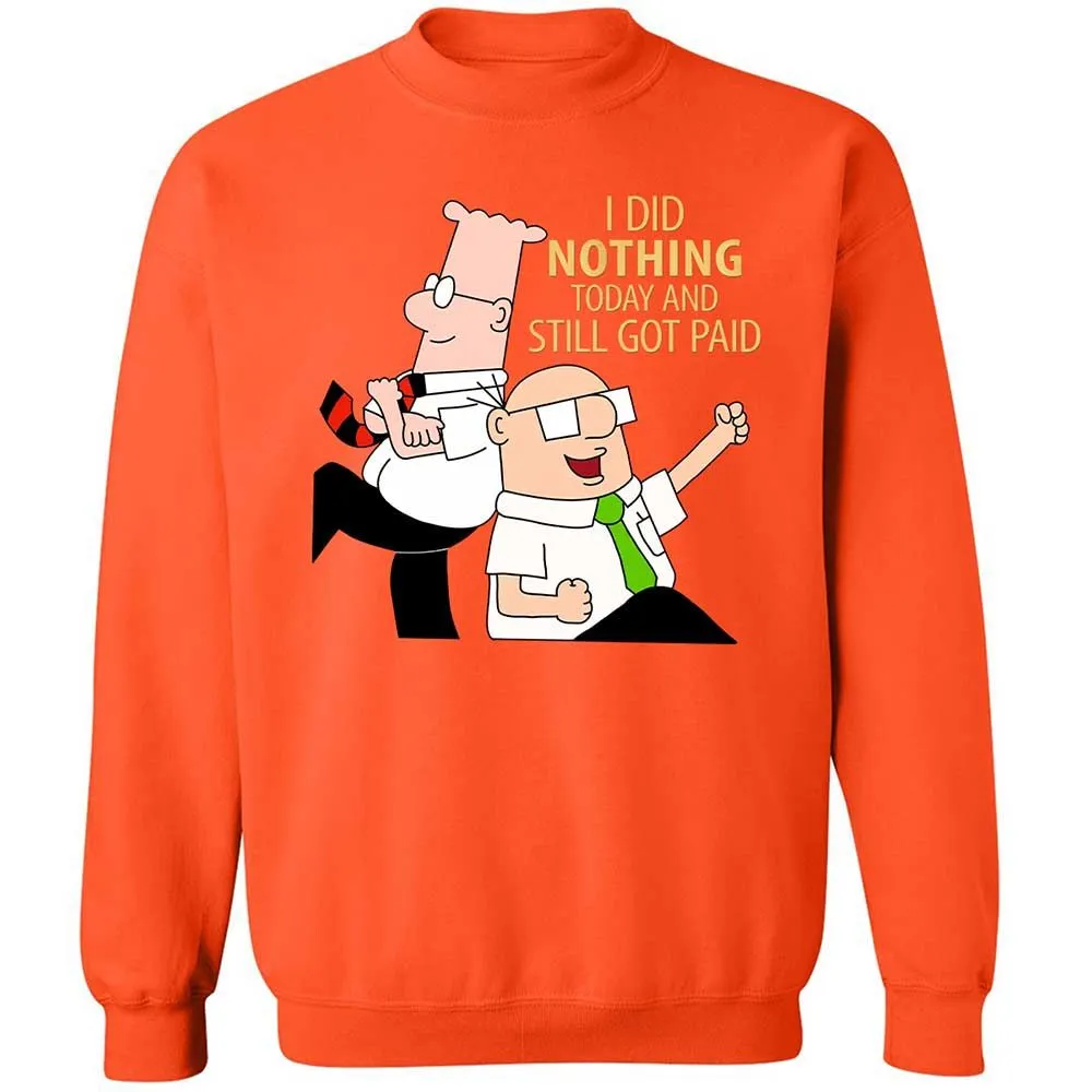 I Did Nothing and Still Got Paid - Orange - 12
