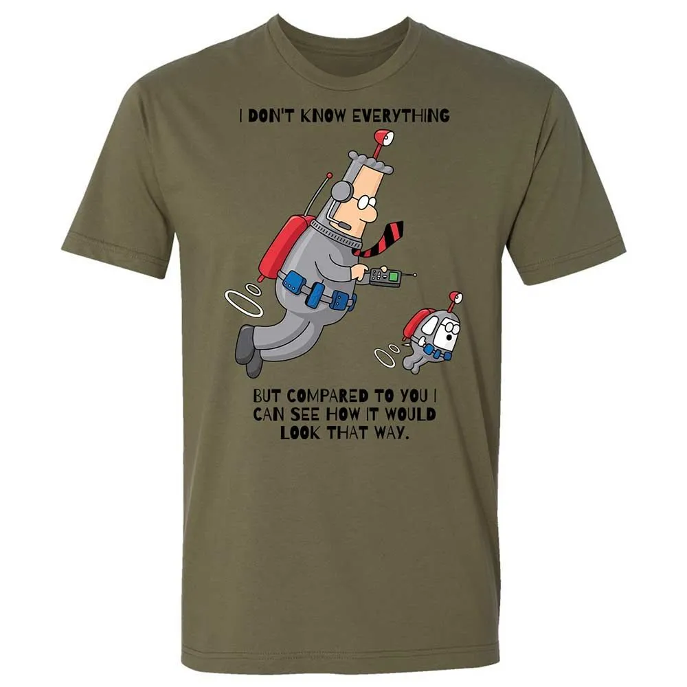 I don't know everything - Military Green - 12