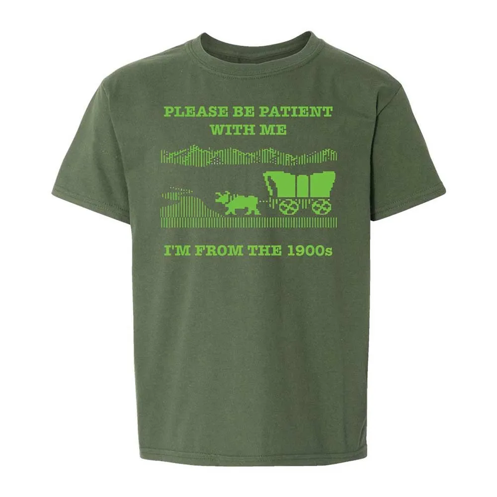 I'm from the 1900s - Military Green - 19