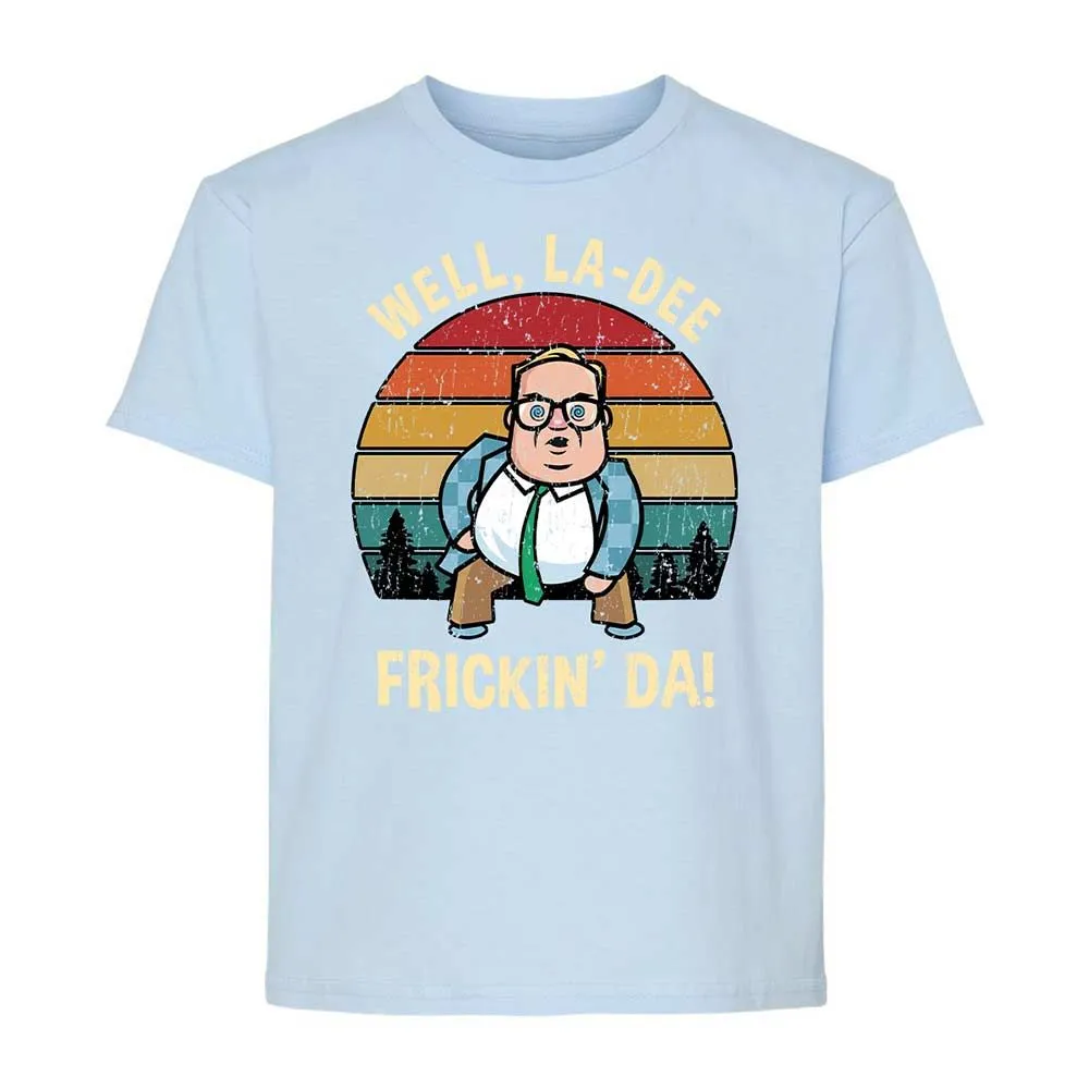 La-Dee-Frickin-Da - Light Blue - 6