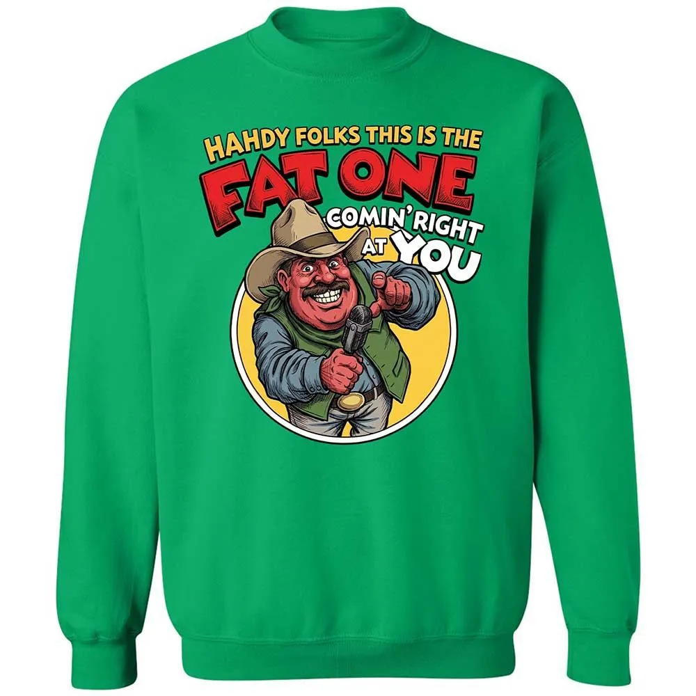Fat One comin' right at you - Irish Green - 13