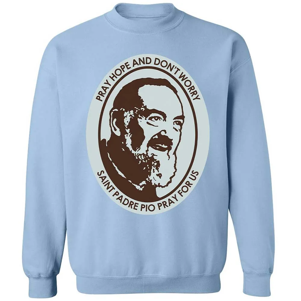Pray, Hope, and Don't Worry - Light Blue - 4