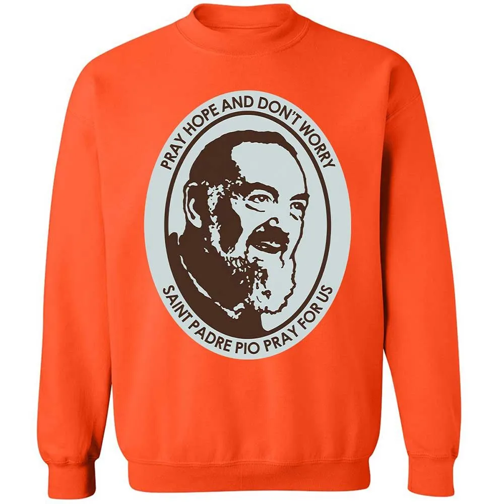Pray, Hope, and Don't Worry - Orange - 12