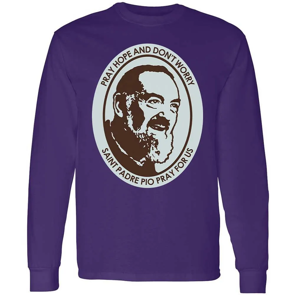 Pray, Hope, and Don't Worry - Purple - 9