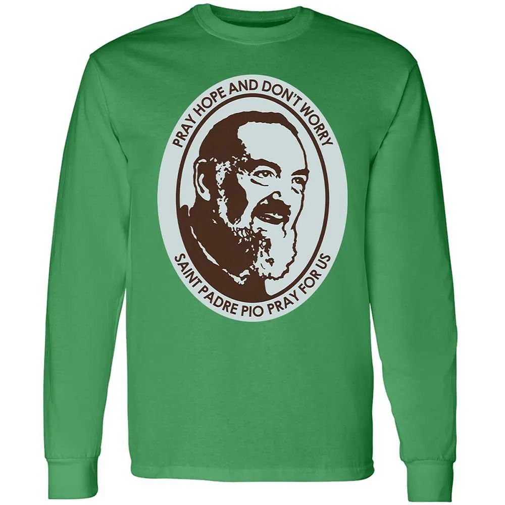 Pray, Hope, and Don't Worry - Irish Green - 11