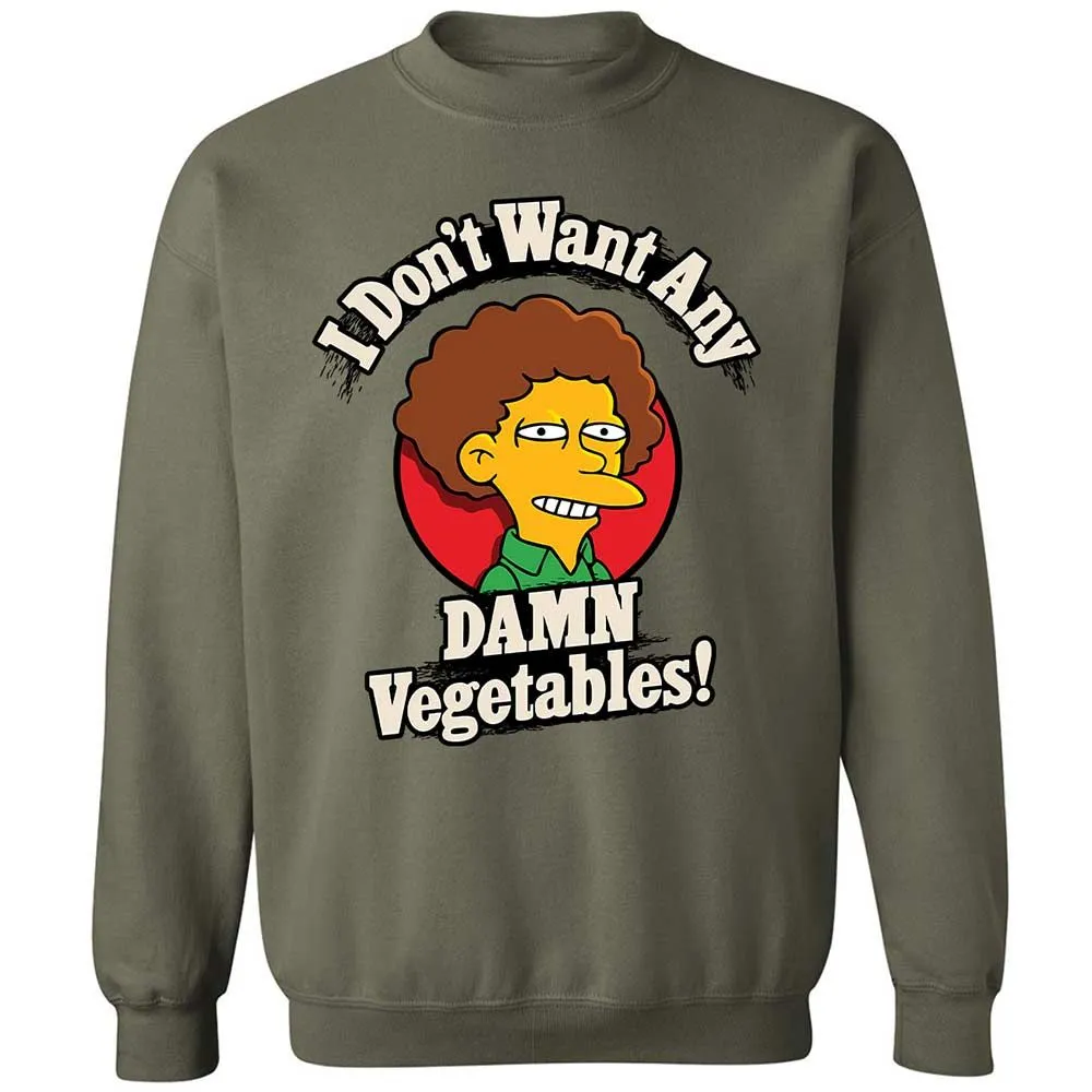 I Don't Want Any Damn Vegetables! - Military Green - 21