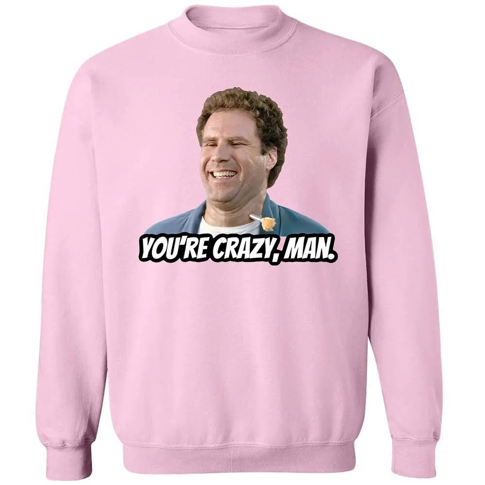 You're crazy, man - Light Pink - 7