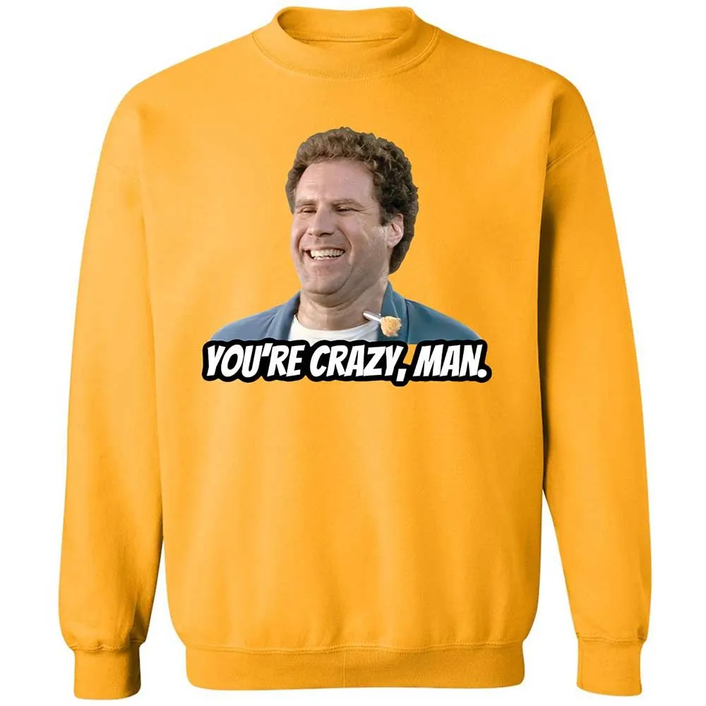 You're crazy, man - Gold - 11