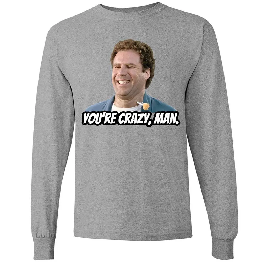 You're crazy, man - Sport Grey - 3