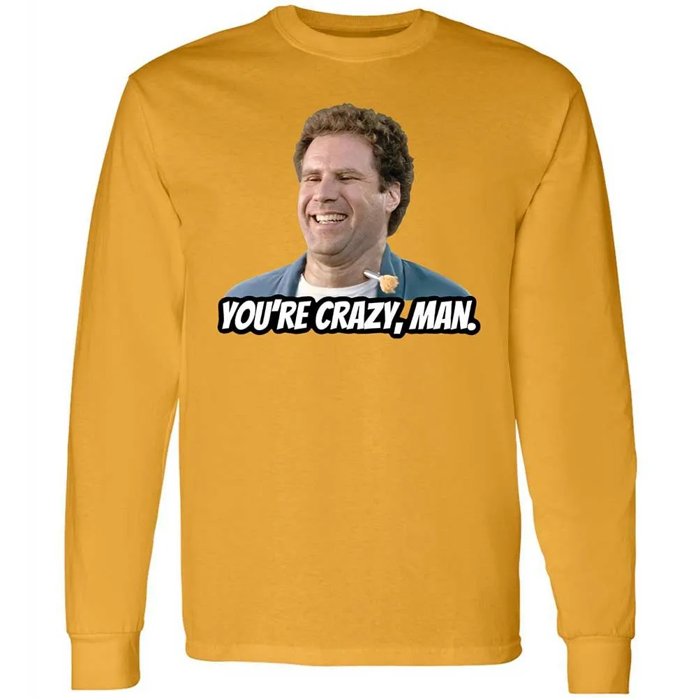 You're crazy, man - Gold - 10