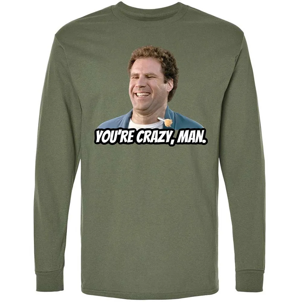 You're crazy, man - Military Green - 19