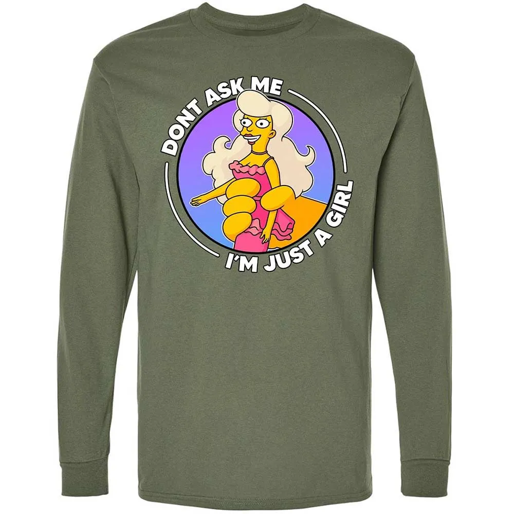 Don't Ask Me I'm Just A Girl - Military Green - 19