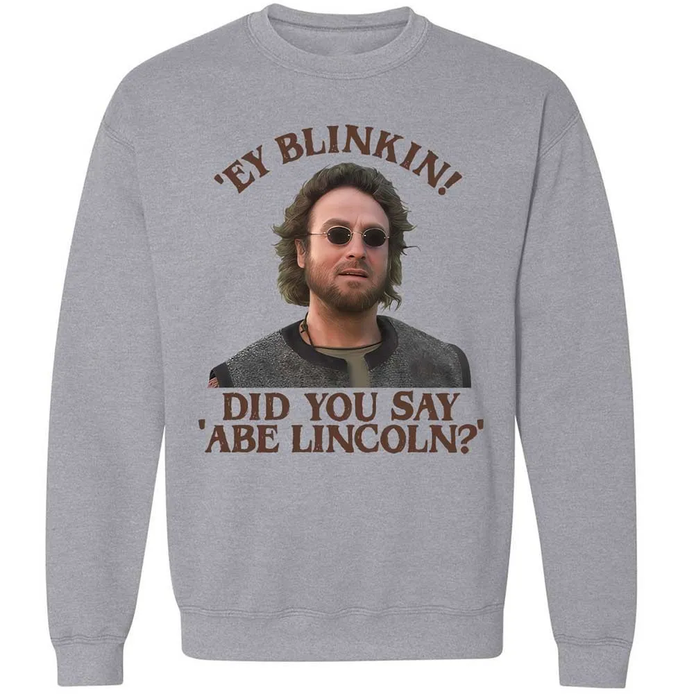 Did You Say Abe Lincoln - Sport Grey - 3