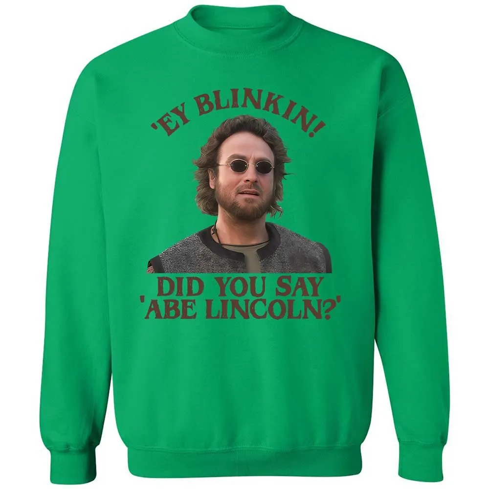 Did You Say Abe Lincoln - Irish Green - 13