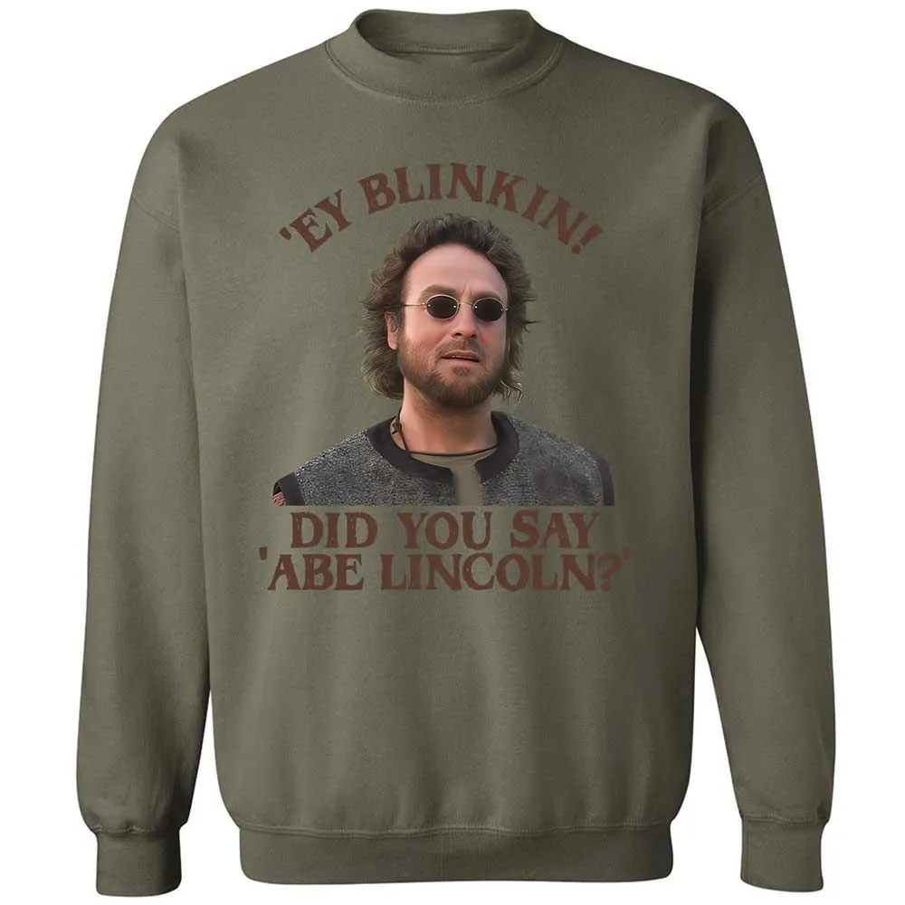 Did You Say Abe Lincoln - Military Green - 21