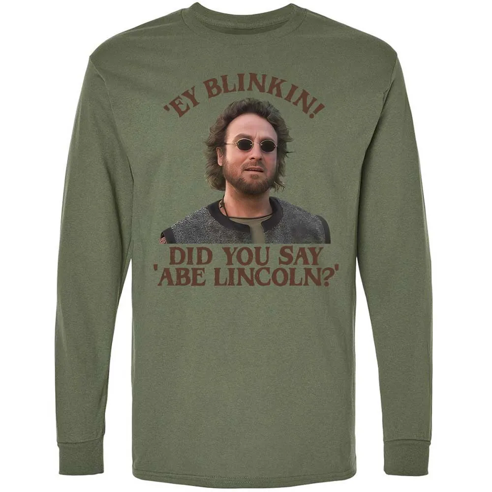 Did You Say Abe Lincoln - Military Green - 19
