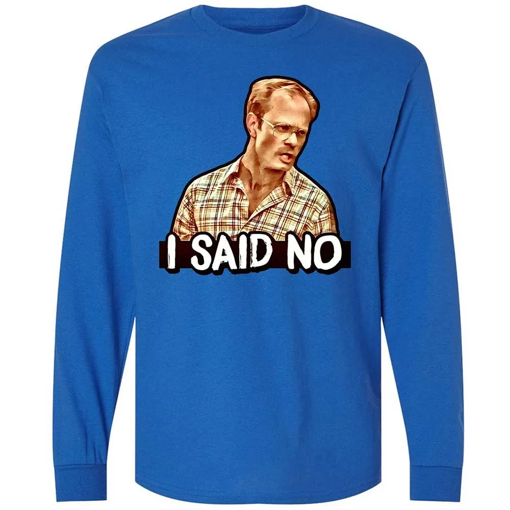 I Said No - Royal - 7