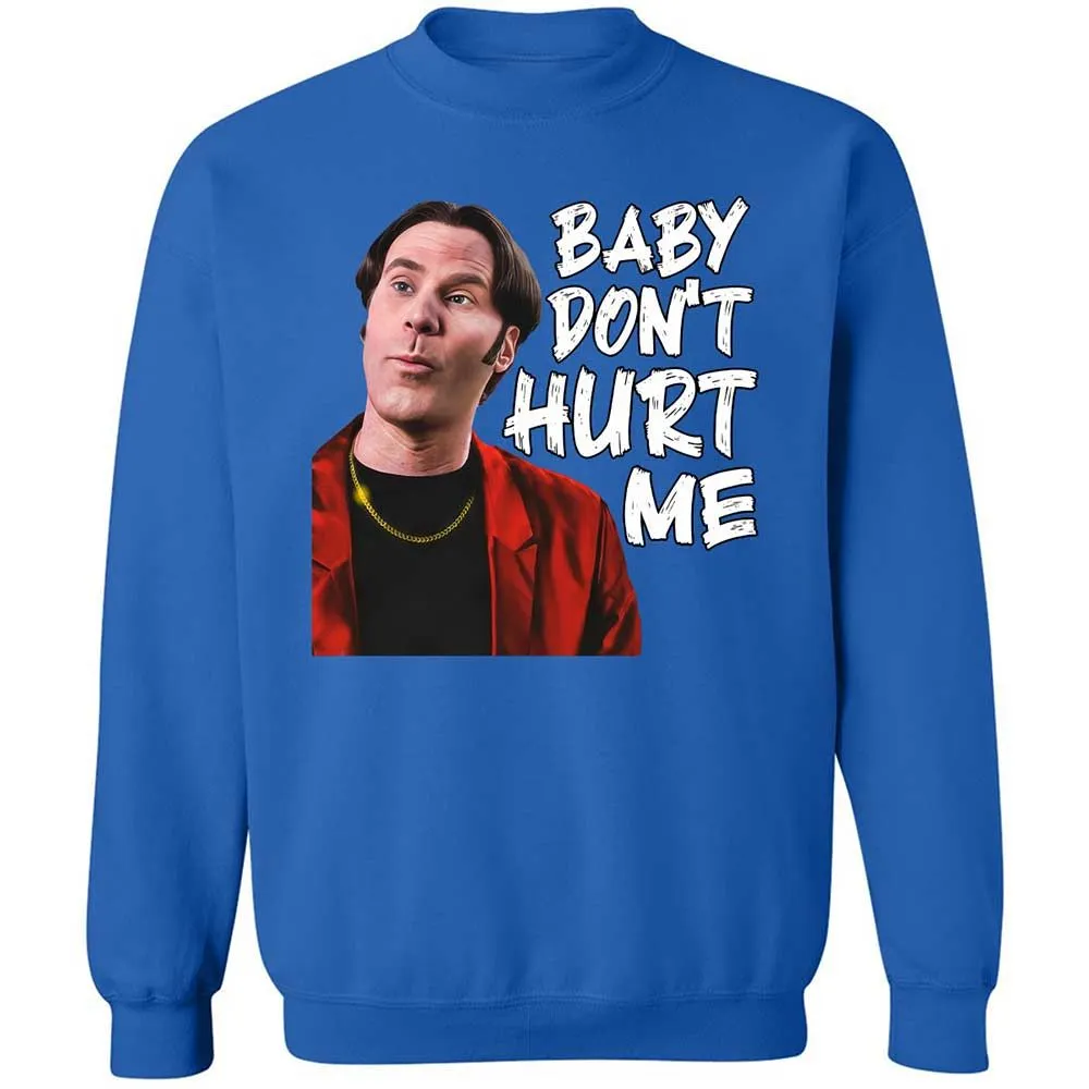 Baby Don't Hurt Me - Royal - 6