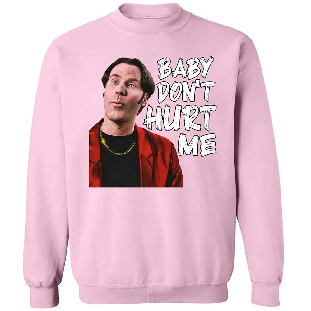 Baby Don't Hurt Me - Light Pink - 7