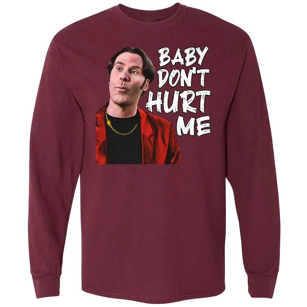 Baby Don't Hurt Me - Maroon - 16