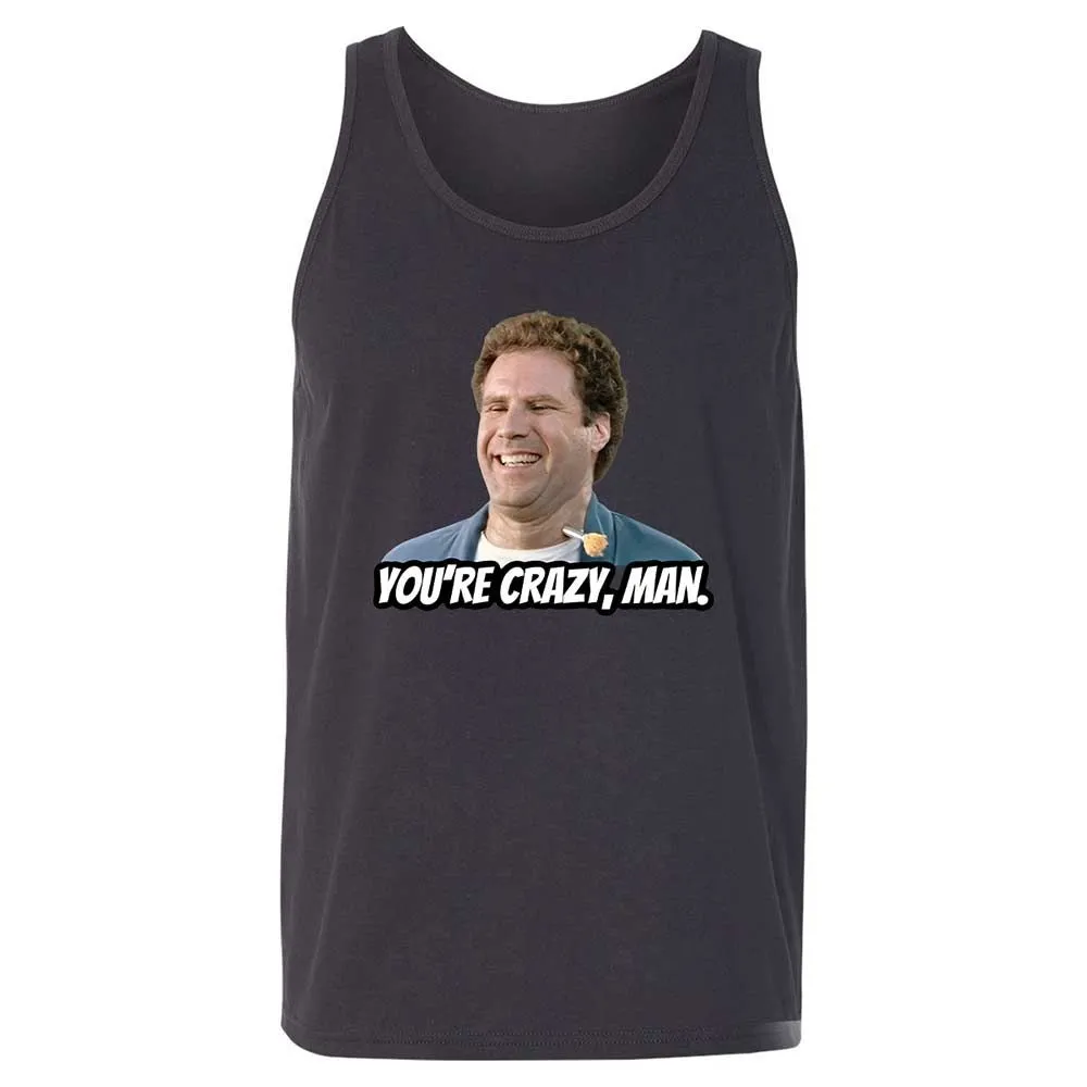 You're crazy, man - Dark Grey - 9