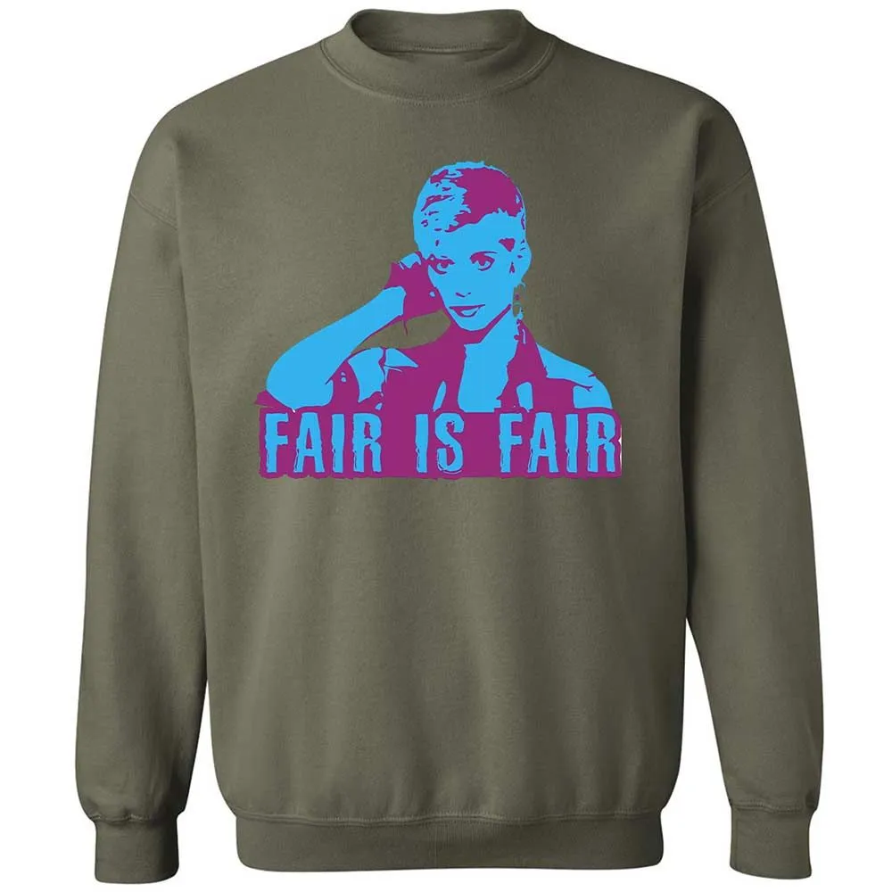 Fair is Fair - Military Green - 21