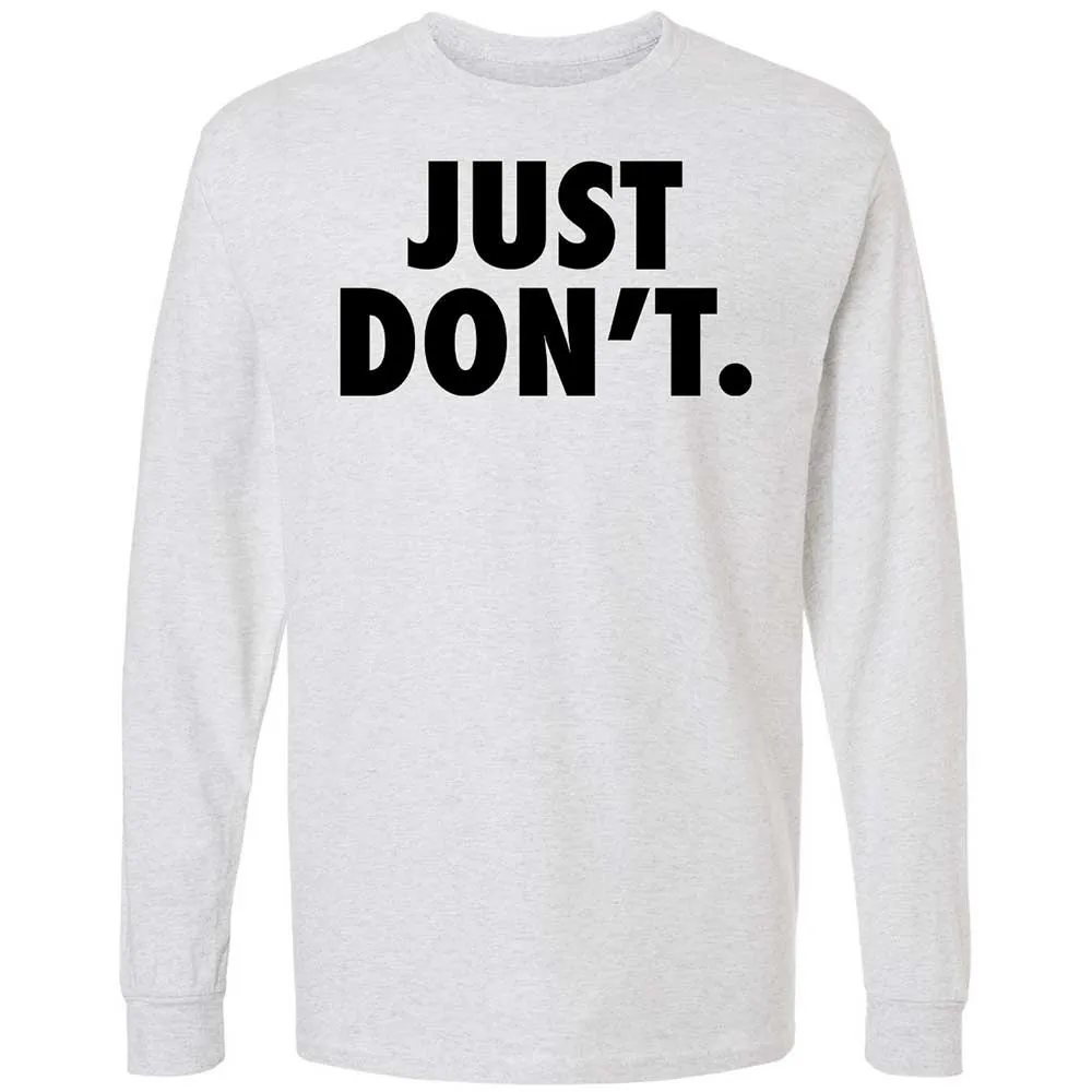 Just Don't. - Ash - 2